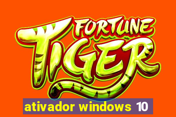 ativador windows 10